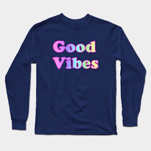 Color Good Vibes Long Sleeve T-Shirt